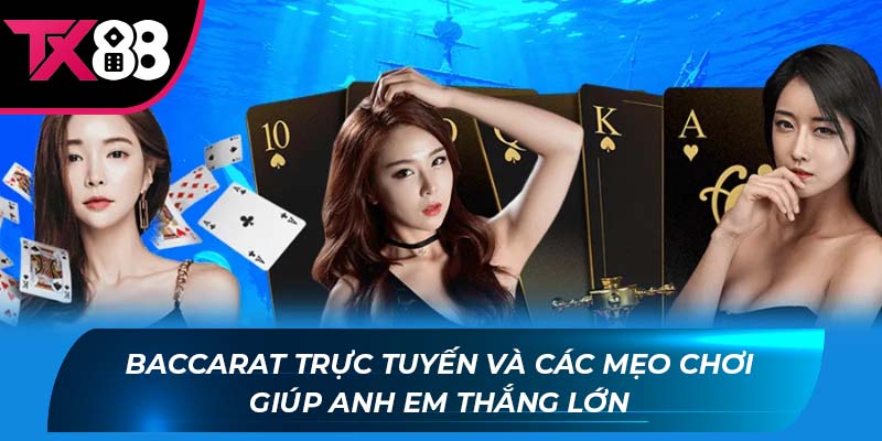 Baccarat trực tuyến