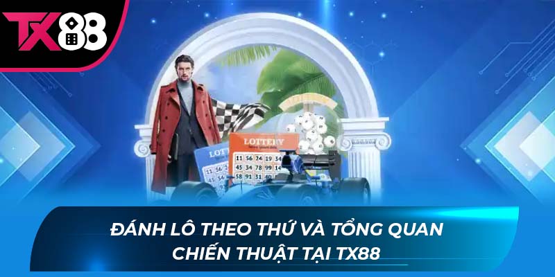 Đánh lô theo thứ