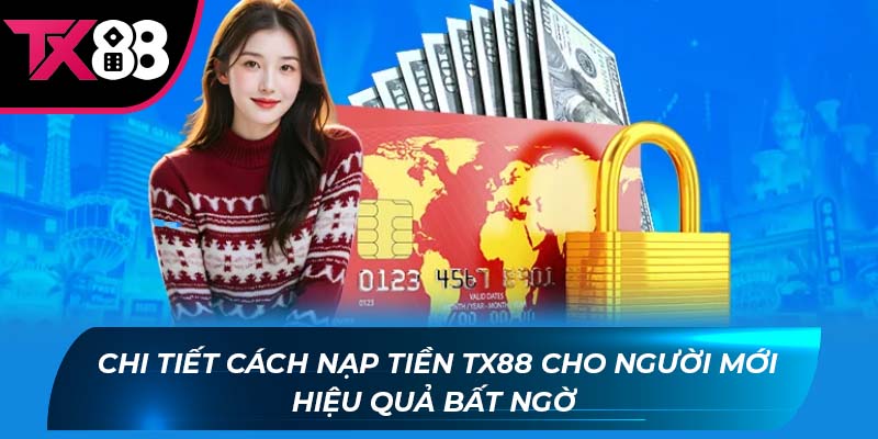 nạp tiền TX88