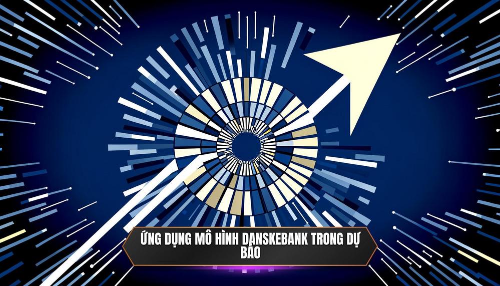 Ứng dụng mô hình Danskebank trong dự báo